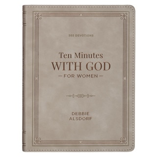 Ten Minutes with God for Women Taupe Faux Leather Daily Devotional